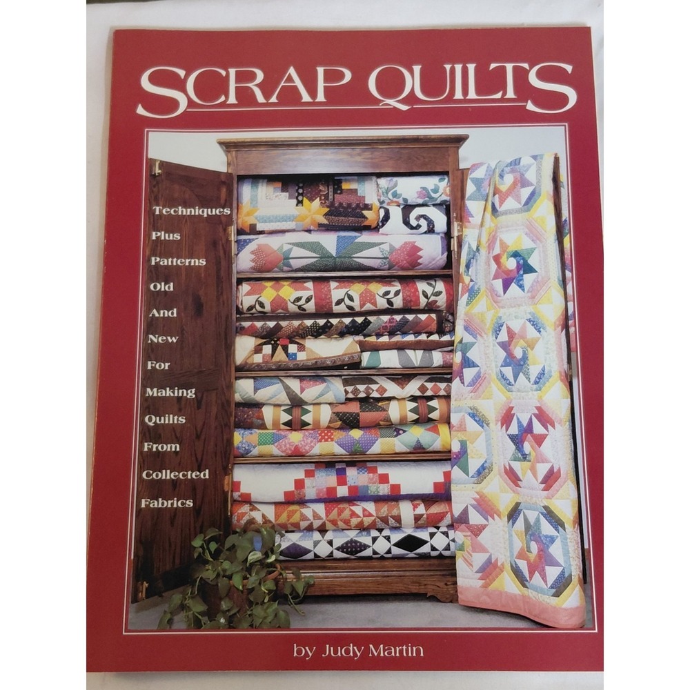 Scrap Quilts Judy Martin Quilt Pattern Book 1990 Techniques & Traditional Blocks